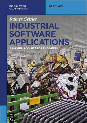 Industrial Software Applications(English, Electronic book text, Geisler Rainer)