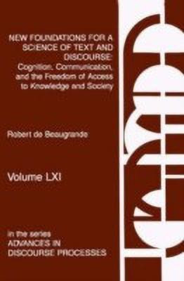 New Foundations for a Science of Text and Discourse(English, Paperback, Beaugrande Robert de)