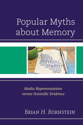 Popular Myths about Memory(English, Paperback, Bornstein Brian H.)