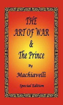 The Art of War & The Prince by Machiavelli - Special Edition(English, Hardcover, Machiavelli Niccolo)