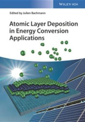 Atomic Layer Deposition in Energy Conversion Applications(English, Electronic book text, unknown)