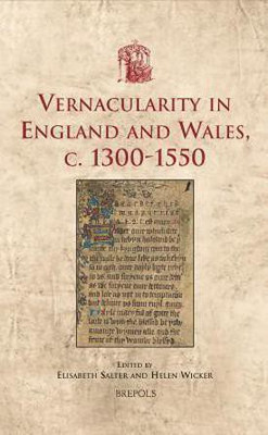Vernacularity in England and Wales c. 1300-1550(English, Hardcover, unknown)