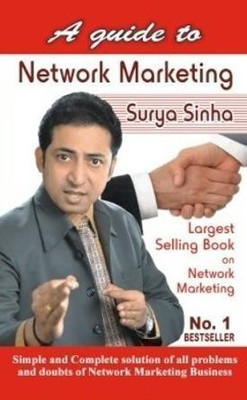 A Guide to Network Marketing(English, Paperback, Sinha Surya)