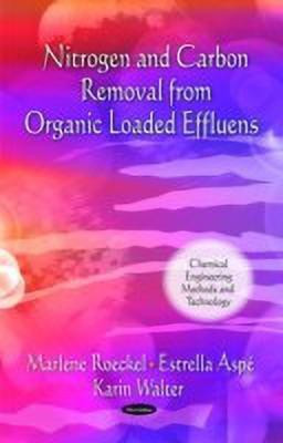 Nitrogen & Carbon Removal from Organic Loaded Effluens(English, Paperback, unknown)