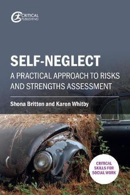 Self-neglect(English, Electronic book text, Britten Shona)