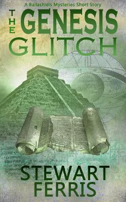 The Genesis Glitch(English, Electronic book text, Ferris Stewart)