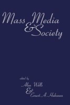 Mass Media and Society(English, Hardcover, unknown)