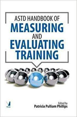 The Astd Handbook of Measuring and Evaluating Training(English, Paperback, unknown)