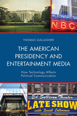 The American Presidency and Entertainment Media(English, Paperback, Gallagher Thomas)
