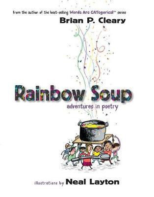Rainbow Soup(English, Electronic book text, Cleary Brian P)