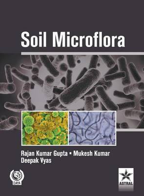 Soil Microflora(English, Hardcover, Gupta Rajan Kumar)