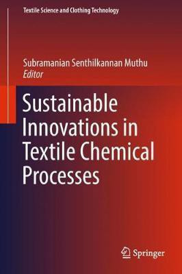 Sustainable Innovations in Textile Chemical Processes(English, Hardcover, unknown)
