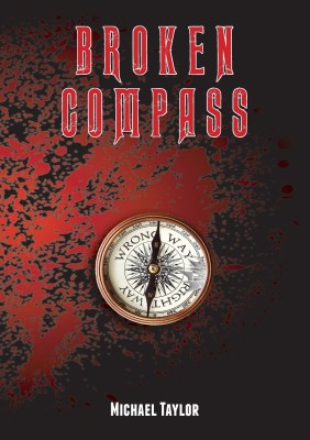 Broken Compass(English, Paperback, Taylor Michael)