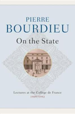 On the State(English, Electronic book text, Bourdieu Pierre)