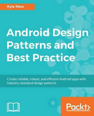 Android Design Patterns and Best Practice(English, Electronic book text, Mew Kyle)