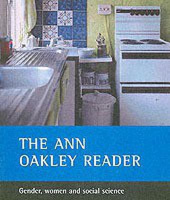 The Ann Oakley reader(English, Paperback, Oakley Ann)