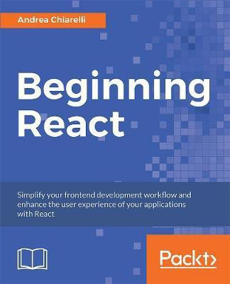 Beginning React(English, Electronic book text, Chiarelli Andrea)