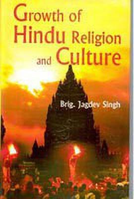 Growth of Hindu Religion and Culture(English, Hardcover, Singh Jagdev)