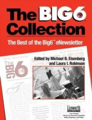 Big6 Collection: Best of the Big6 eNewsletter, Volume II(English, Paperback, unknown)