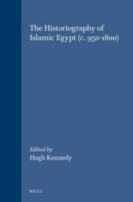 The Historiography of Islamic Egypt (c. 950-1800)(English, Hardcover, unknown)