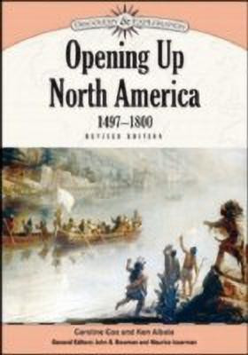Opening Up North America, 1497-1800(English, Hardcover, Chelsea House Publishers)