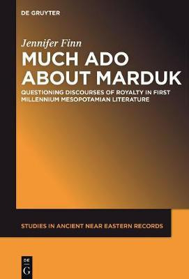 Much Ado about Marduk(English, Electronic book text, Finn Jennifer)