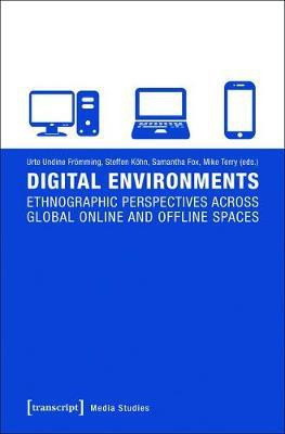 Digital Environments(English, Electronic book text, unknown)