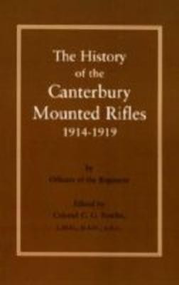 History of the Canterbury Mounted Rifles 1914-1919(English, Paperback, Powles C.G. Colonel)