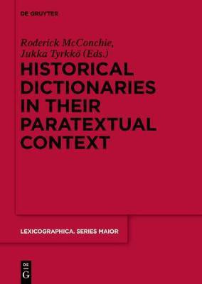 Historical Dictionaries in their Paratextual Context(English, Electronic book text, unknown)