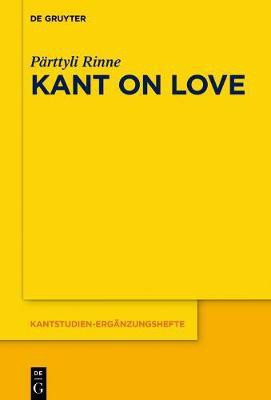Kant on Love(English, Electronic book text, Rinne Paerttyli)