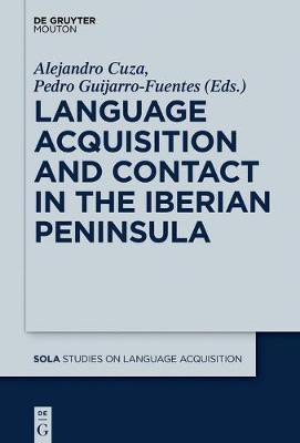 Language Acquisition and Contact in the Iberian Peninsula(English, Electronic book text, unknown)