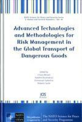 Advanced Technologies and Methodologies for Risk Management in the Global Transport of Dangerous Goods(English, Hardcover, unknown)
