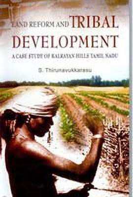 Land Reforms and Tribal Development(English, Hardcover, Thirunavukkarasu S.)