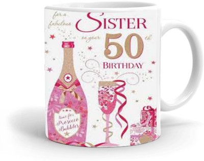 Kesri Gifts Sister 50th Birthday Theme (11-4226P) Ceramic Coffee Mug(325 ml)