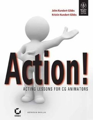 Action! Acting Lessons for Cg Animators (with CD)(English, Paperback, Kundert-gibbs Kristin)
