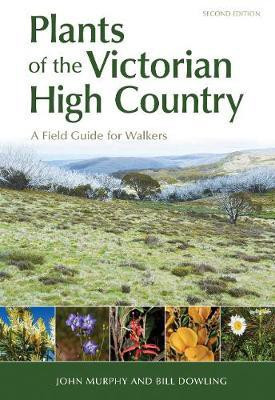 Plants of the Victorian High Country(English, Electronic book text, Murphy John)