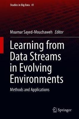 Learning from Data Streams in Evolving Environments(English, Hardcover, unknown)