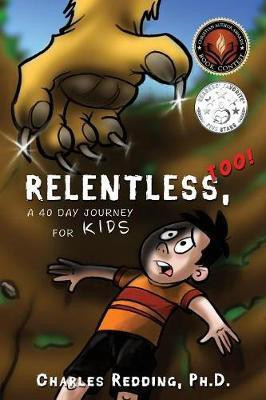 Relentless, Too!(English, Paperback, Redding Charles PH D)