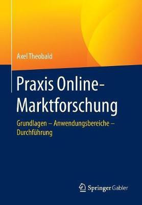 Praxis Online-Marktforschung(German, Paperback, Theobald Axel)