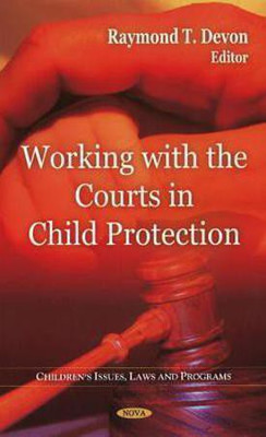 Working with the Courts in Child Protection(English, Hardcover, unknown)