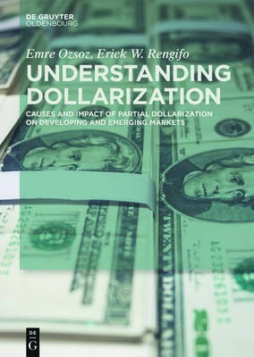 Understanding Dollarization(English, Hardcover, Ozsoz Emre)
