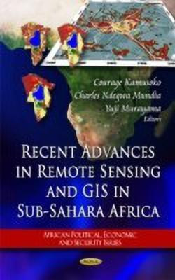Recent Advances in Remote Sensing & Gis in Sub-Sahara Africa(English, Hardcover, Kamusoko Courage)