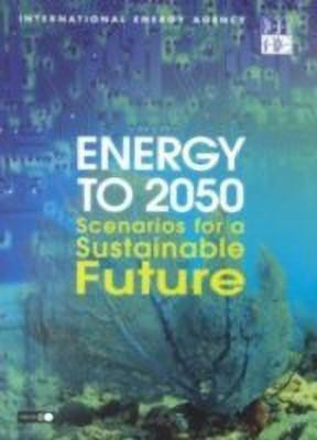 Energy to 2050: Scenario for a Sustainable Future(English, Paperback, unknown)