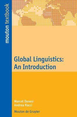 Global Linguistics(English, Electronic book text, Danesi Marcel)