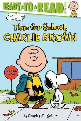 Time for School, Charlie Brown(English, Paperback, Schulz Charles M)