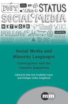 Social Media and Minority Languages(English, Electronic book text, unknown)