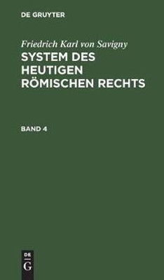 System des heutigen roemischen Rechts(German, Hardcover, Savigny Friedrich Karl Von)