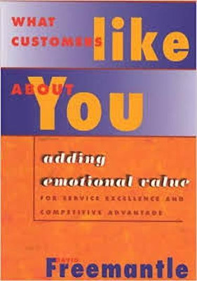 What Customers Like About You(English, Paperback, Freemantle David)