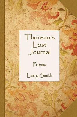 Thoreau's Lost Journal(English, Paperback, Smith Larry)
