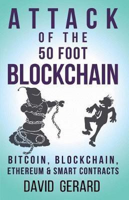 Attack of the 50 Foot Blockchain(English, Paperback, unknown)